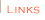 Links