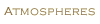 ATMOSPHERES